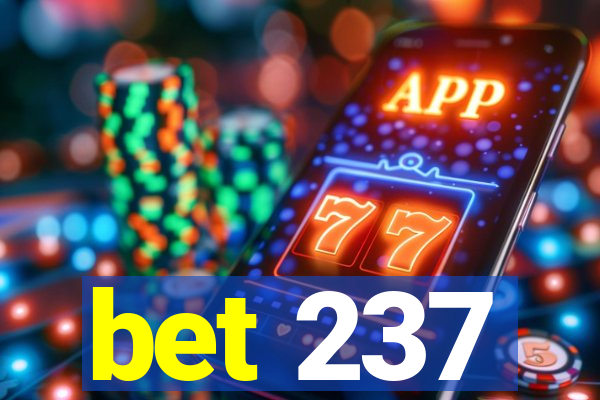 bet 237